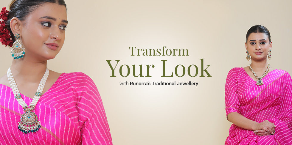 Transform Your Look with Runorra’s Traditional Jewellery